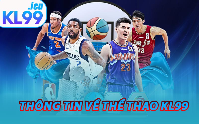 Thông Tin Về Thể Thao KL99