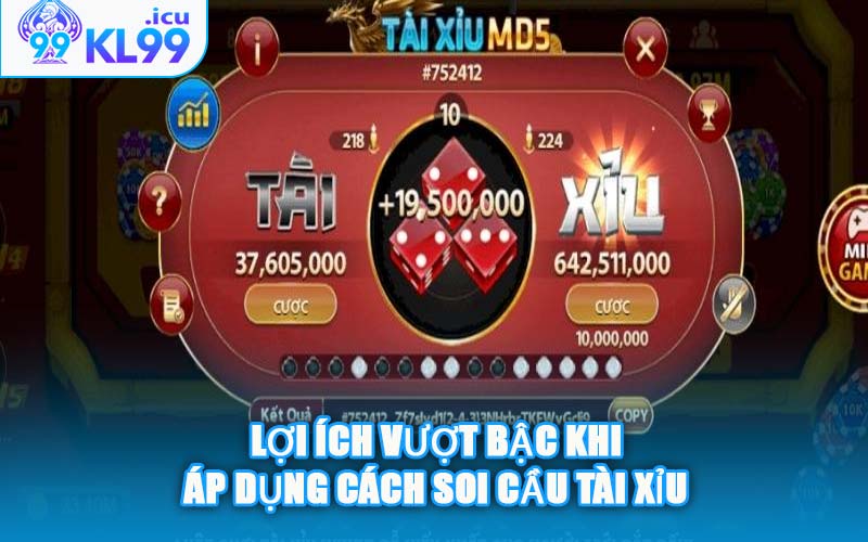 Lợi Ích Vượt Bậc Khi Áp Dụng Cách Soi Cầu Tài Xỉu