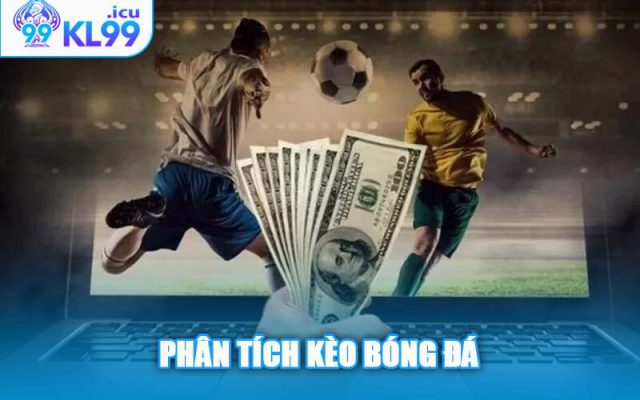 Phân Tích Kèo Bóng Đá